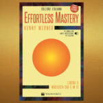 Effortless Mastery